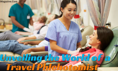 Unveiling the World of a Travel Phlebotomist