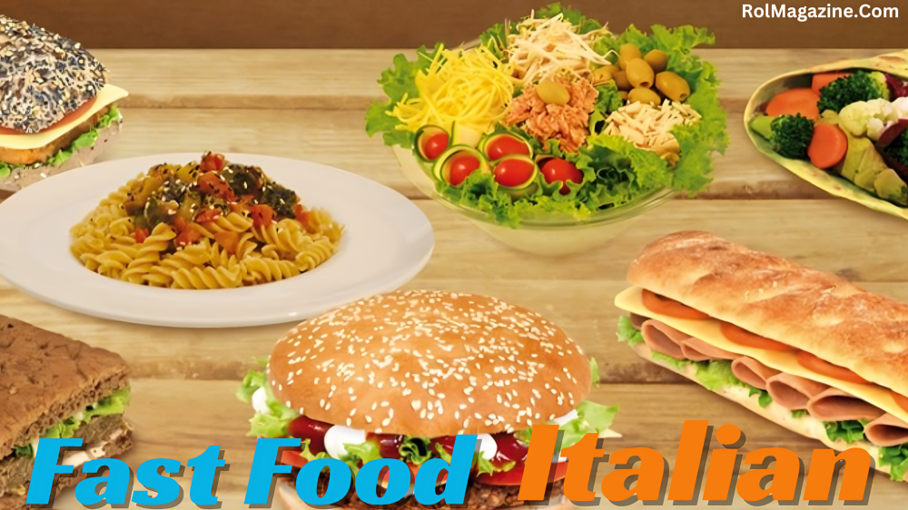 Exploring the Best of Fast Food Italian